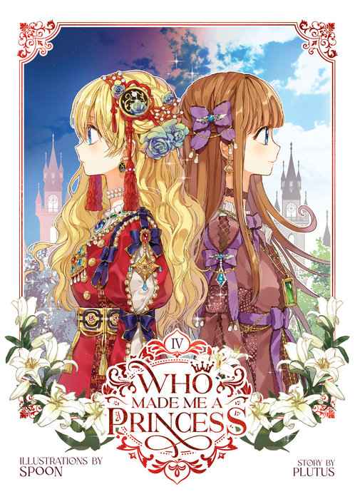 Who Made Me a Princess Vol. 4 - MangaShop.ro