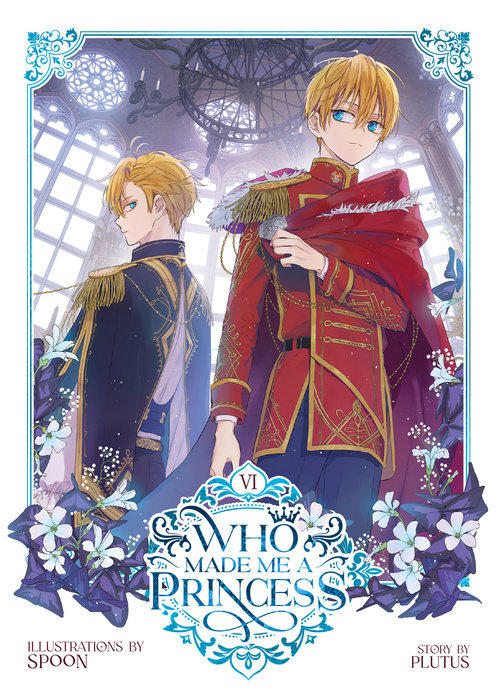 Who Made Me a Princess Vol. 6 - MangaShop.ro