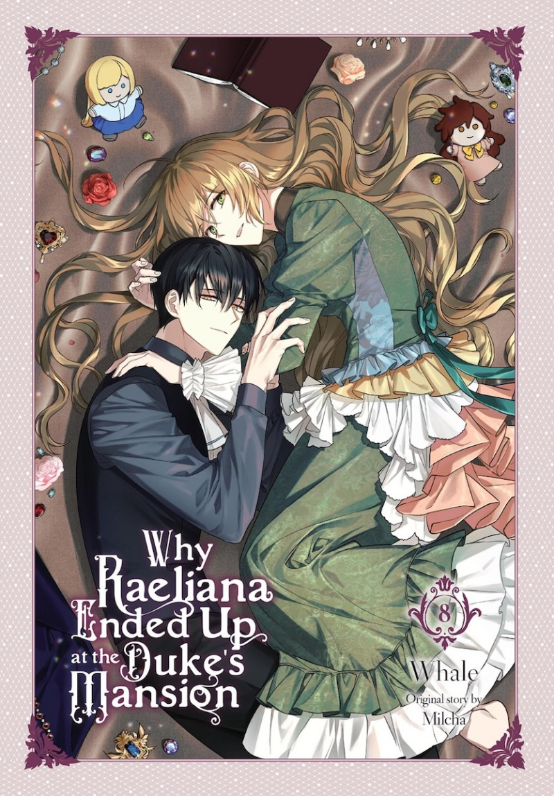 Why Raeliana Ended Up at the Duke's Mansion, Vol. 8 - MangaShop.ro