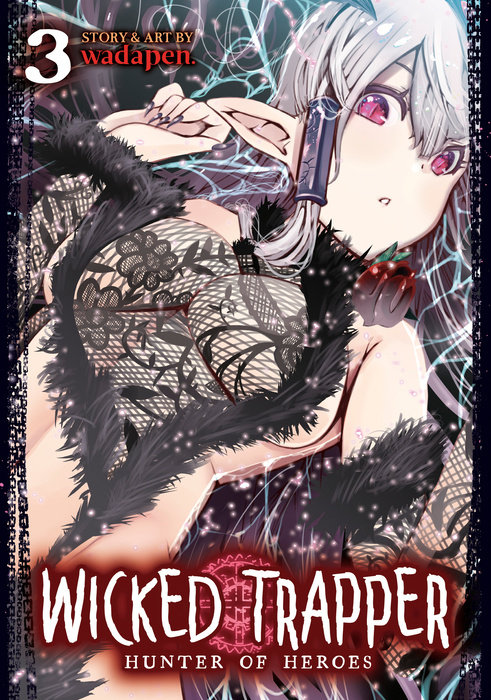 Wicked Trapper: Hunter of Heroes Vol. 3 - MangaShop.ro