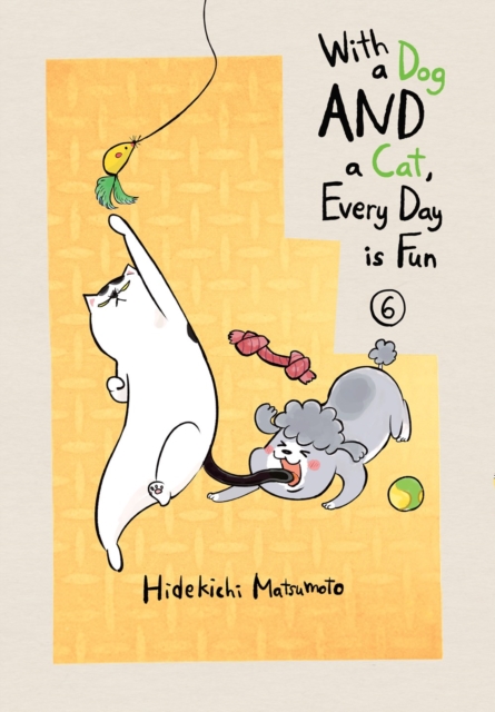 With a Dog and a Cat, Every Day Is Fun Vol.  6 - MangaShop.ro