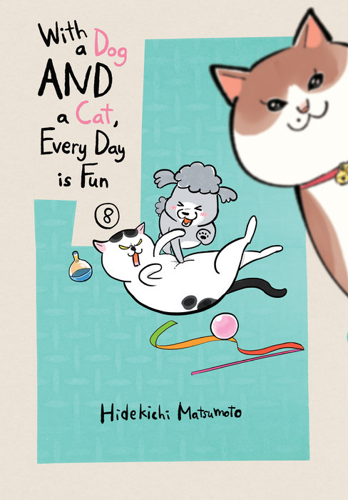 With a Dog and a Cat, Every Day Is Fun 8 - MangaShop.ro