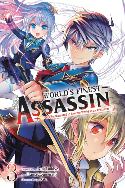 The World's Finest Assassin Gets Reincarnated in Another World as an Aristocrat, Vol. 3 (Manga) - MangaShop.ro
