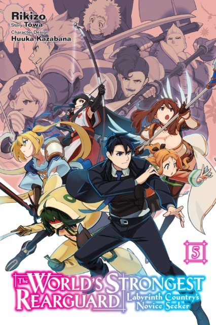 The World's Strongest Rearguard: Labyrinth Country's Novice Seeker, Vol. 5 (Manga) - MangaShop.ro