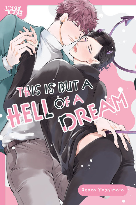 This Is But a Hell of a Dream - MangaShop.ro