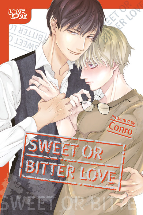Sweet or Bitter Love - MangaShop.ro