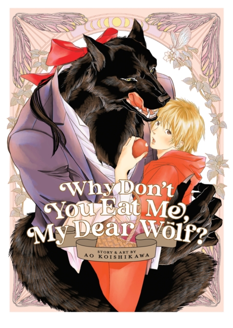 Why Don't You Eat Me, My Dear Wolf? - MangaShop.ro