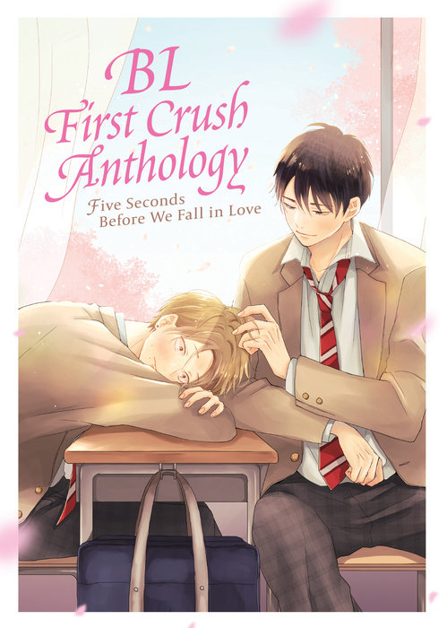 Bl First Crush Anthology: Five Seconds Before We Fall in Love - MangaShop.ro