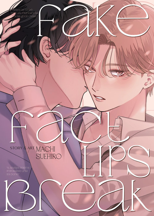 Fake Fact Lips Break (Omnibus) - MangaShop.ro