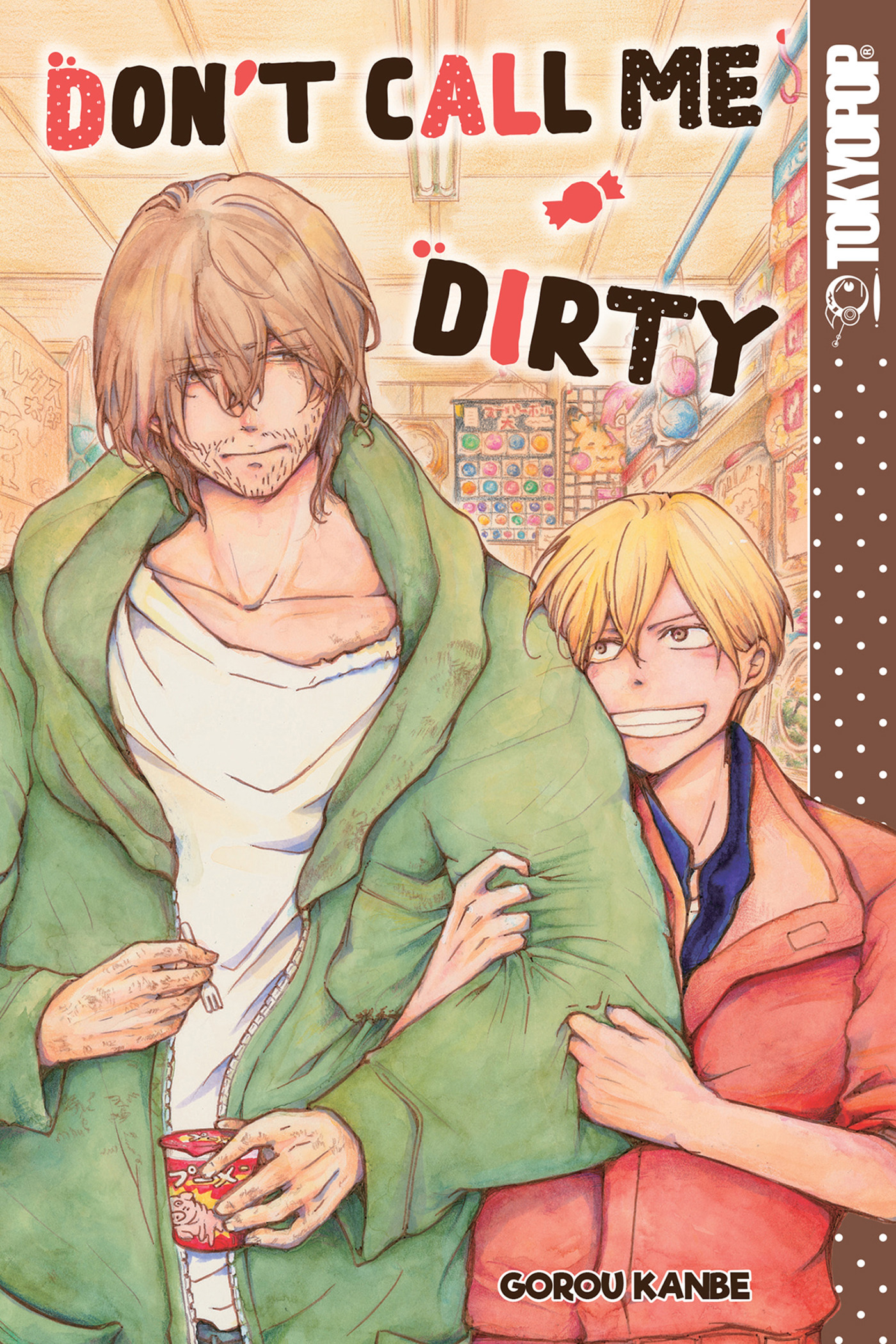 Don't Call Me Dirty - MangaShop.ro