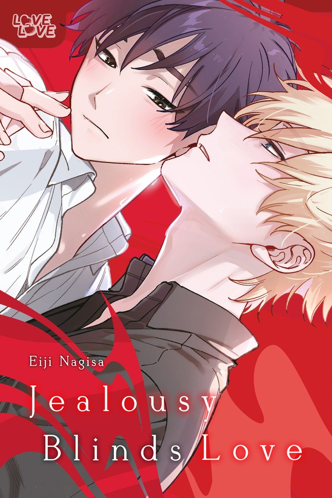 Jealousy Blinds Love - MangaShop.ro