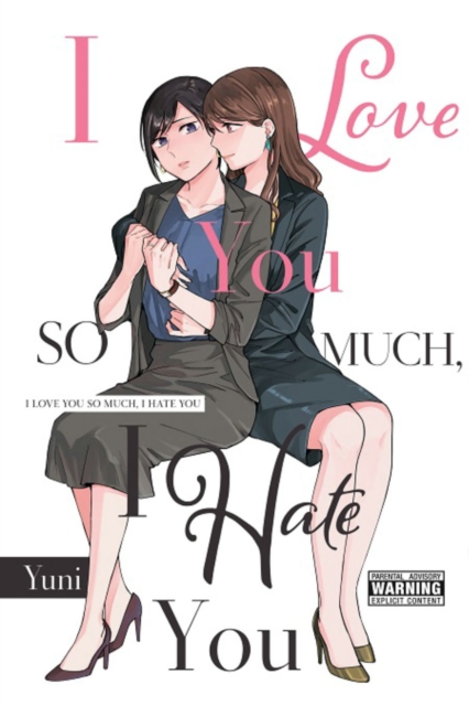 I Love You So Much, I Hate You - MangaShop.ro