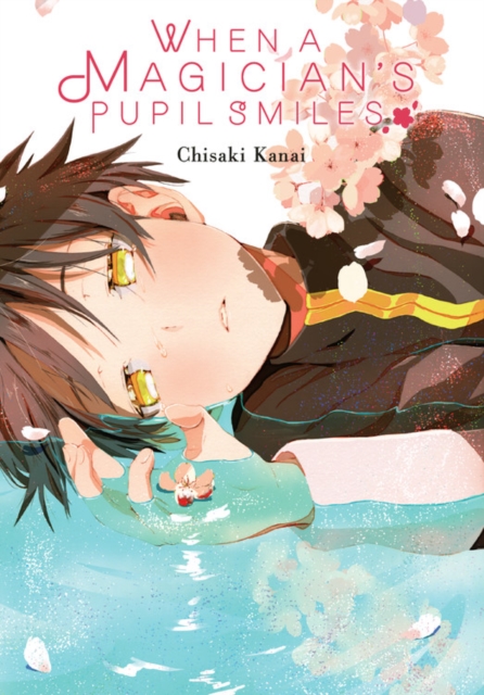 When a Magician's Pupil Smiles - MangaShop.ro