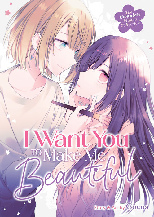 I Want You to Make Me Beautiful! - The Complete Manga Collection - MangaShop.ro