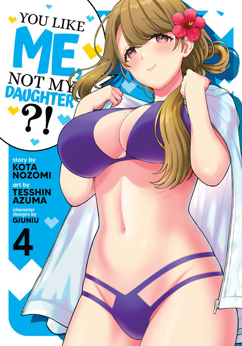 You Like Me, Not My Daughter?! (Manga) Vol. 4 - MangaShop.ro
