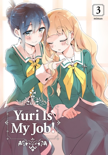Yuri Is My Job! Vol. 3 - MangaShop.ro