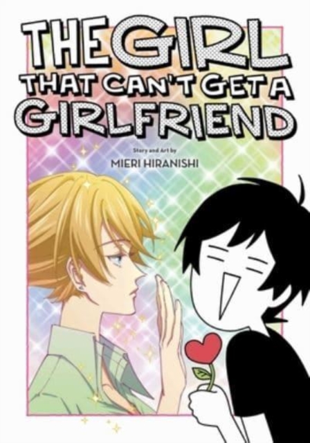 The Girl That Can't Get a Girlfriend - MangaShop.ro