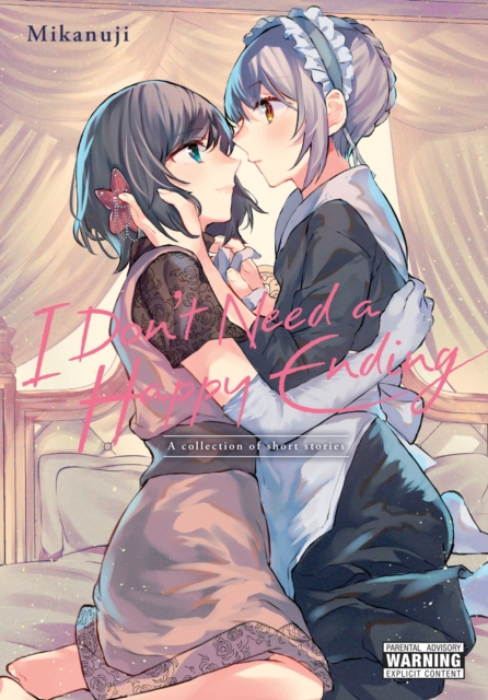 I Don't Need a Happy Ending: A Collection of Short Stories - MangaShop.ro